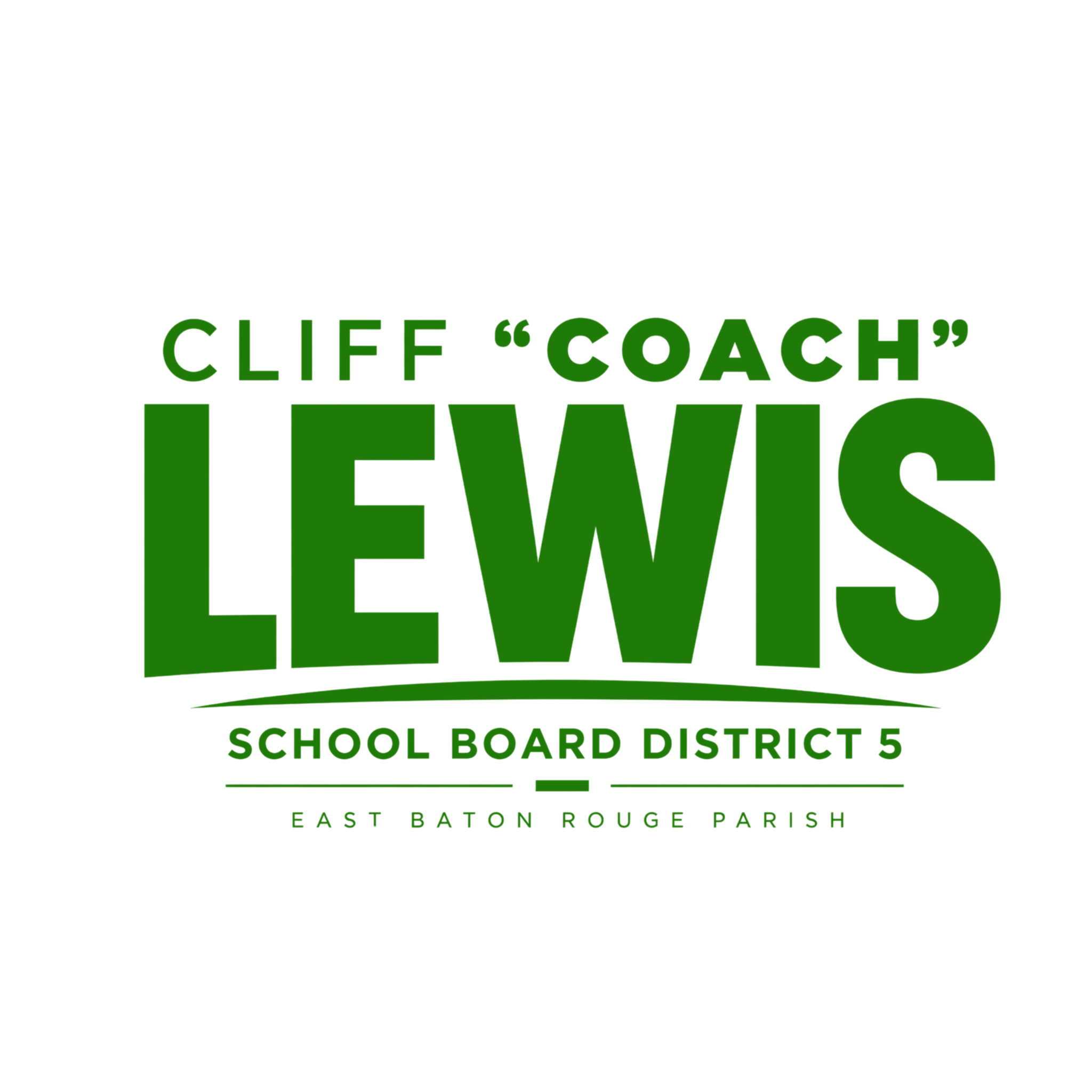 Cliff “Coach” Lewis, School Board District 5, East Baton Rouge Parish